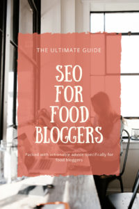 SEO for food bloggers - the ultimate guide